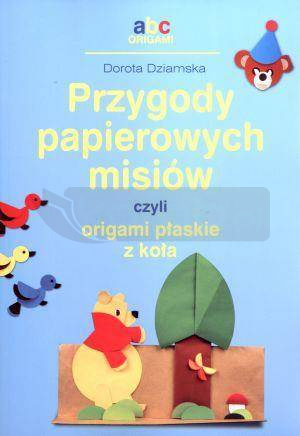 Przygody papierowych misiów czyli origami...