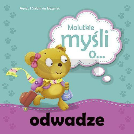 Malutkie myśli o odwadze