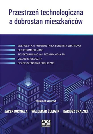 Przestrzeń technologiczna a dobrostan mieszkańców