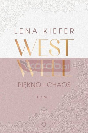 Westwell T.1 Piękno i chaos