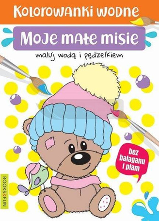 Kolorowanki wodne - Moje małe misie