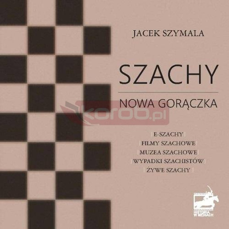 Szachy nowa gorączka