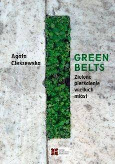 Green belts Zielone pierścienie wielkich miast