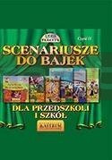 Scenariusze do bajek dla przedszkoli...T.2 + CD