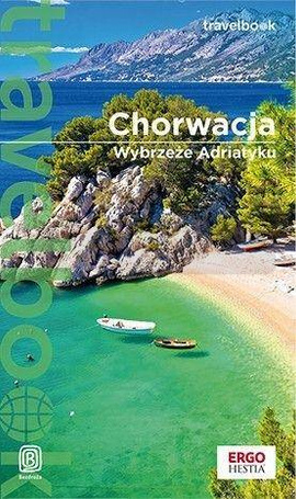 Travelbook - Chorwacja. Wybrzeże Adriatyku w.2022