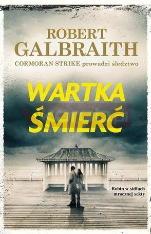 Cormoran Strike T.7 Wartka śmierć