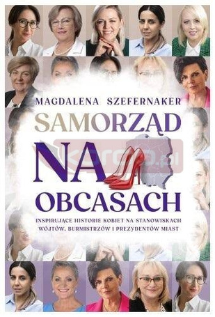Samorząd na obcasach. Inspirujące historie kobiet