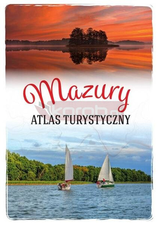 Mazury. Atlas turystyczny