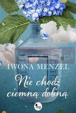 Nie chodź ciemną doliną