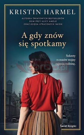 A gdy znów się spotkamy