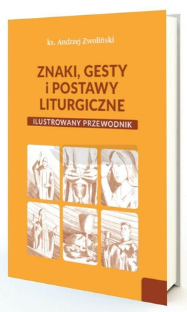 Znaki, gesty i postawy liturgiczne w.2