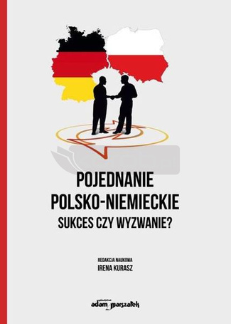 Pojednanie polsko-niemieckie. Sukces czy wyzwanie?