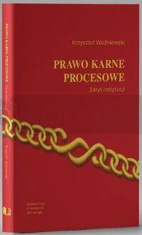 Prawo karne procesowe. Zarys instytucji w.5