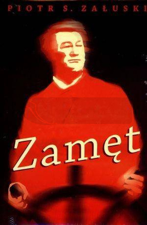 Zamęt. Opowieść o czasach i życiu Mickiewicza