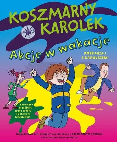 Koszmarny Karolek. Akcje w wakacje