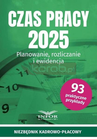 Czas Pracy 2025. Planowanie, rozliczanie i ewid.