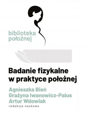 Badanie fizykalne w praktyce położnej
