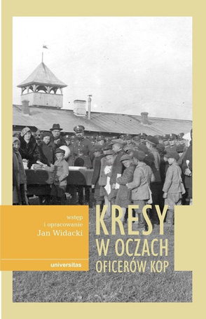 Kresy w oczach oficerów KOP