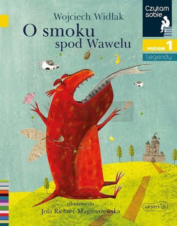 Czytam sobie. O smoku spod Wawelu