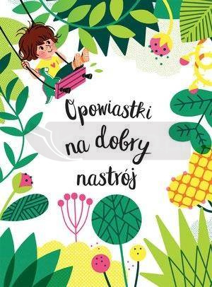 Opowiastki na dobry nastrój