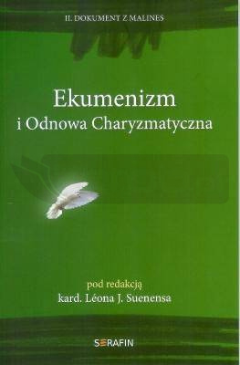 Ekumenizm i Odnowa Charyzmatyczna. II Dokument