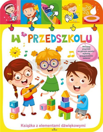 W przedszkolu. Książeczka dźwiękowa