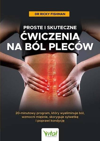 Proste i skuteczne ćwiczenia na ból pleców