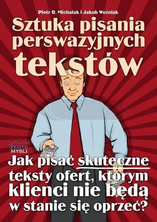 Sztuka pisania perswazyjnych tekstów