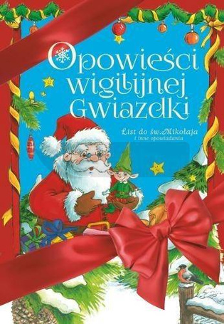 Opowieści Wigilijnej Gwiazdki. List do św.Mikołaja
