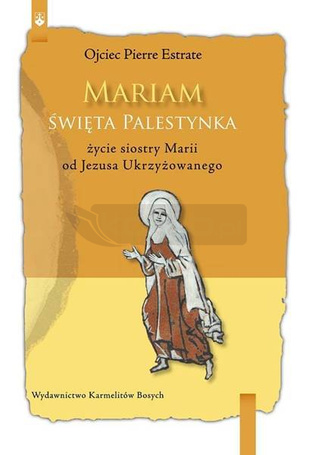 Mariam. Święta Palestynka