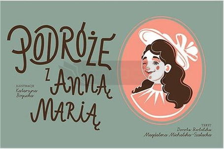Podróże z Anną Marią