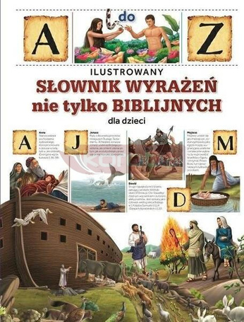 Ilustrowany słownik wyrażeń nie tylko biblijnych
