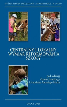 Centralny i lokalny wymiar reformowania szkoły