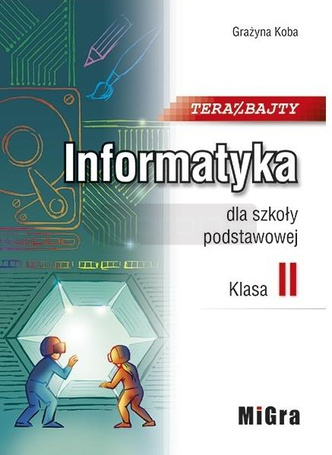 Informatyka SP 2 Teraz bajty MIGRA