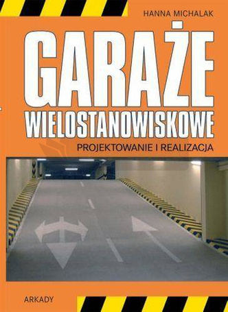 Garaże wielostanowiskowe