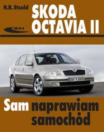 Skoda Octavia II od czerwca 2004 do marca 2013