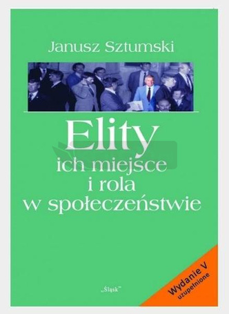 Elity ich miejsce i rola w społeczeństwie