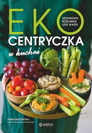 Ekocentryczka w kuchni