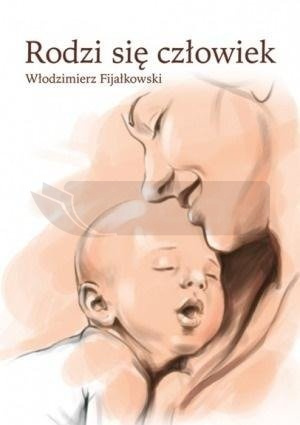 Rodzi się człowiek