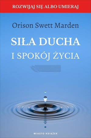 Siła ducha i spokój życia