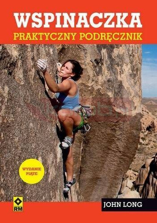 Wspinaczka Praktyczny podręcznik