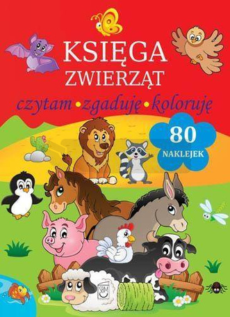 Księga zwierząt. Czytam, zgaduję, koloruję