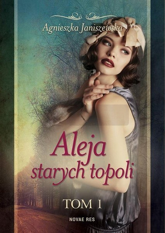 Aleja starych topoli. T.1