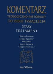 Komentarz teologiczno-pastoralny ST T.2