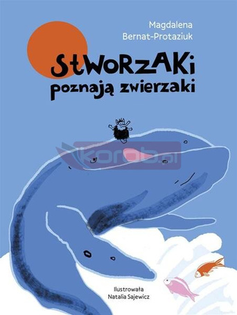 Stworzaki poznają zwierzaki