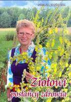 Ziołowi posłańcy zdrowia