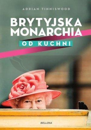 Brytyjska monarchia od kuchni