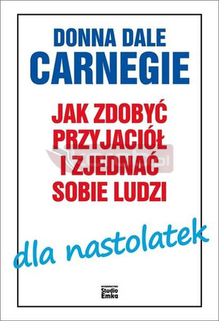 Jak zdobyć przyjaciół i zjednać sobie ludzi..