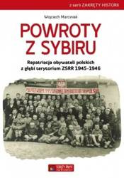 Powroty z Sybiru. Repatriacja obywateli...