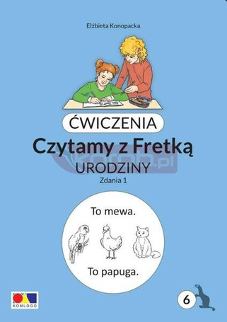 Ćwiczenia. Czytamy z Fretką cz.6 Urodziny. Zdania1